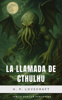La Llamada de Cthulhu - H.P. Lovecraft - ebook