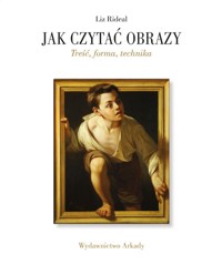 Jak czytać obrazy - Rideal Liz - książka