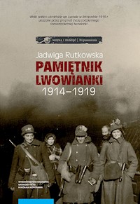 Pamiętnik lwowianki 1914-1919 - Rutkowska Jadwiga - książka