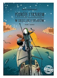 Podróże z pazurem W objęciach pasatów - Miklaszewska Izabella, Miklaszewski Piotr - książka