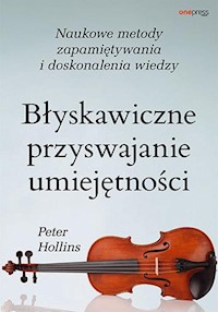 Błyskawiczne przyswajanie umiejętności - Hollins  Peter - książka