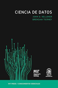 Ciencia de datos - John D. Kelleher - ebook