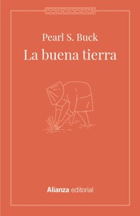 La buena tierra - Pearl S. Buck - ebook