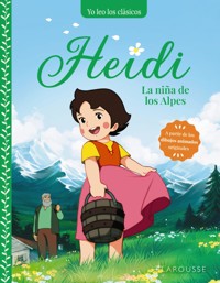 Heidi. La niña de los Alpes - Johanna Spyri - ebook