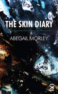 The Skin Diary - Abegail Morley - ebook
