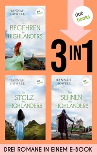Das Begehren des Highlanders, Der Stolz des Highlanders & Das Sehnen des Highlanders - Hannah Howell - ebook