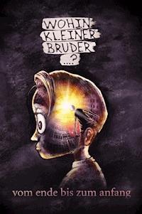 Wohin Kleiner Bruder...? - Yankoo Sun - ebook