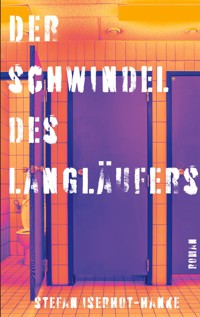 Der Schwindel des Langläufers - Stefan Iserhot-Hanke - ebook