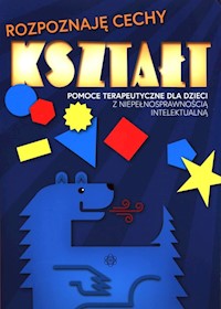 Kształt Pomoce terapeutyczne dla dzieci z niepełnosprawnością intelektualną -  - książka