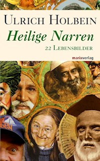 Heilige Narren - Ulrich Holbein - ebook