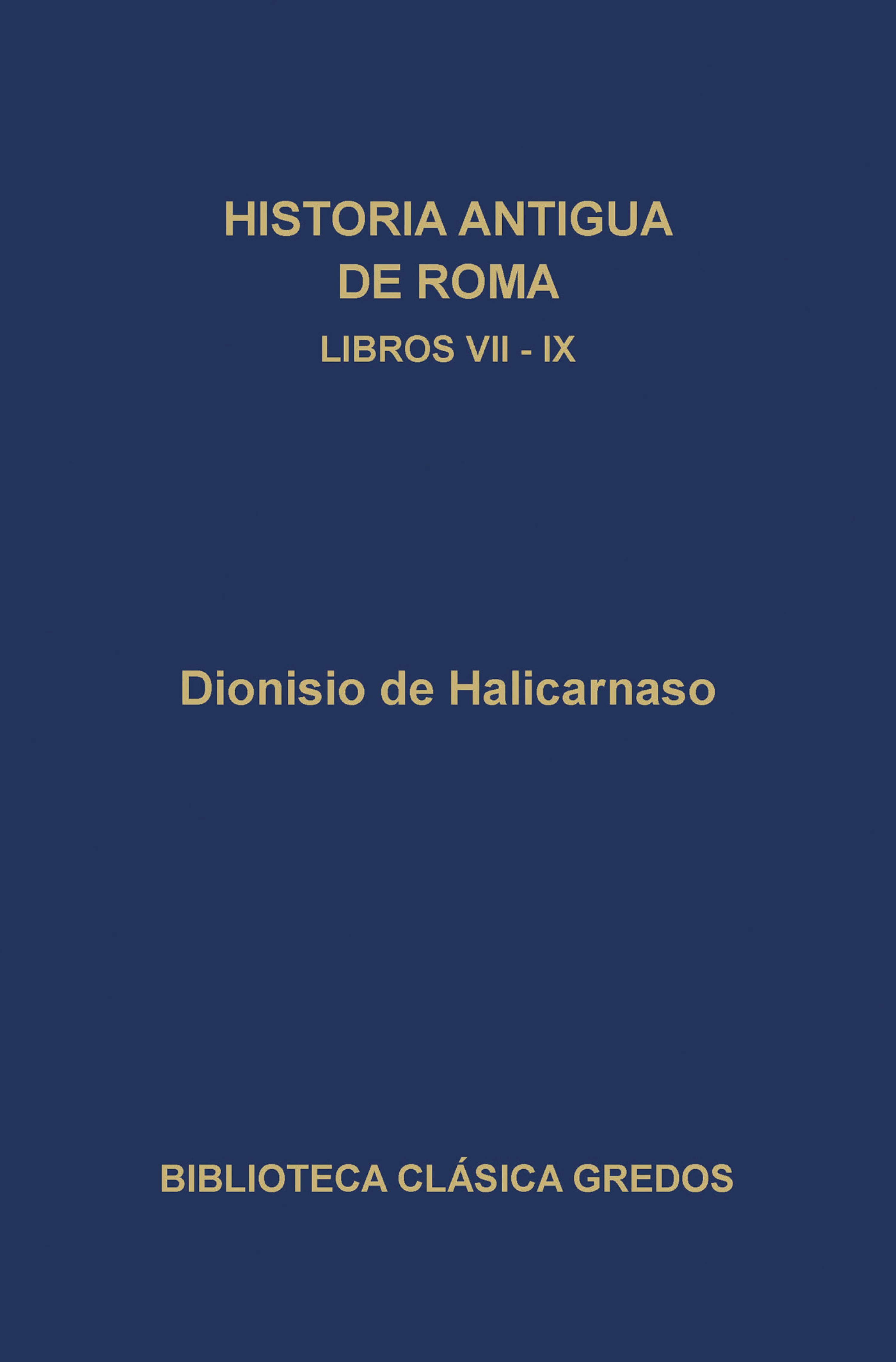 Historia antigua de Roma. Libros VII-IX