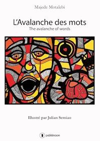 L'avalanche des mots - Majede Motalebi - ebook