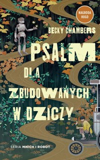 Psalm dla zbudowanych w dziczy - Becky Chambers - ebook + audiobook + książka
