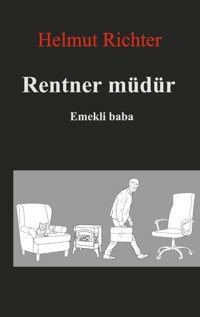 Rentner müdür - Helmut Richter - ebook