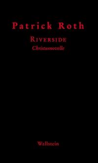 Riverside - Patrick  Roth - ebook