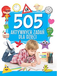 505 aktywnych zadań dla dzieci -  - książka