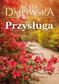 Przysługa - Beata Dmowska - książka