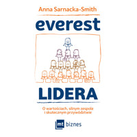 Everest Lidera. O wartościach, silnym zespole i skutecznym przywództwie - Anna Sarnacka-Smith - ebook + audiobook + książka
