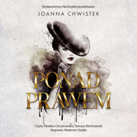Ponad prawem - Joanna Chwistek - ebook + audiobook