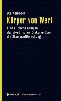 Körper von Wert - Ute Kalender - ebook