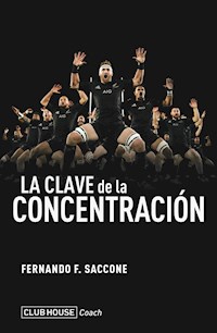 La clave de la concentración - Fernando F. Saccone - ebook