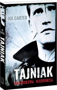 Tajniak Prawdziwa historia - Joe Carter - książka