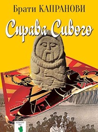 Справа Сивого - Брати Капранови - ebook