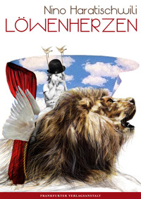 Löwenherzen - Nino Haratischwili - ebook