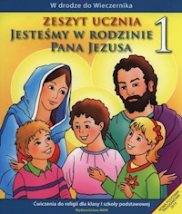 Jesteśmy w rodzinie Pana Jezusa 1 Zeszyt ucznia - Czarnecka Teresa - książka