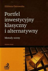 Portfel inwestycyjny klasyczny i alternatywny - Elżbieta Ostrowska - książka