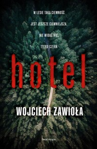 Hotel - Wojciech Zawioła - ebook + książka