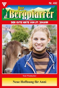 Neue Hoffnung für Anni - Toni Waidacher - ebook