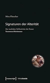 Signaturen der Alterität - Mira Fliescher (verst.) - ebook