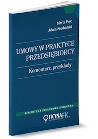 Umowy w praktyce przedsiębiorcy - Fryc Marta, Studziński Adam - książka