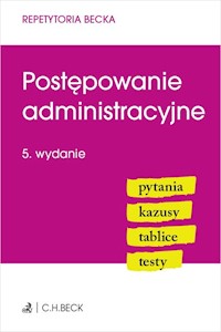 Postępowanie administracyjne Pytania Kazusy TabliceTesty - Michał Rojewski, Joanna Ablewicz, Piotr Gołaszewski - książka