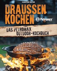 Draußen kochen - Carsten Bothe - ebook