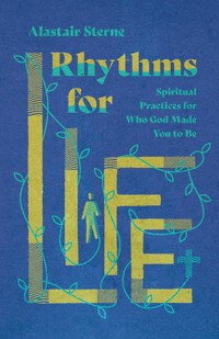 Rhythms for Life - Alastair Sterne - ebook