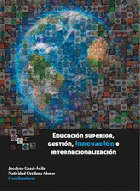 Educación superior, gestión, innovación e internalización - AAVV - ebook
