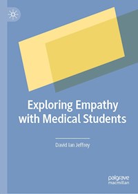 Exploring Empathy with Medical Students - David Ian Jeffrey - ebook