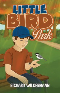 Little Bird Park - Richard Wildermann - ebook