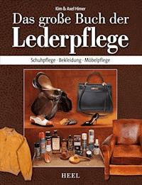 Das große Buch der Lederpflege - Kim Himer - ebook
