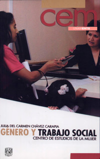 Género y Trabajo Social - Julia del Carmen Chávez Carapia - ebook