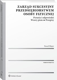 Zarząd sukcesyjny przedsiębiorstwem osoby fizycznej - Blajer Paweł - książka