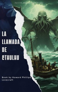 La Llamada de Cthulhu - Howard Phillips Lovecraft - ebook