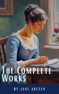The Complete Works of Jane Austen: (In One Volume) Sense and Sensibility, Pride and Prejudice, Mansfield Park, Emma, Northanger Abbey, Persuasion, Lady ... Sandition, and the Complete Juvenilia - Jane Austen  - ebook