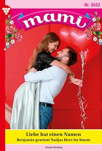 Liebe hat einen Namen - Gisela Reutling - ebook