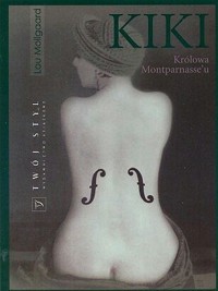 Kiki. Królowa Montparnasse’u - Lou Mollgaard - ebook