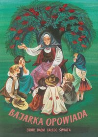 Bajarka opowiada Zbiór baśni z całego świata - Niklewiczowa Maria - książka