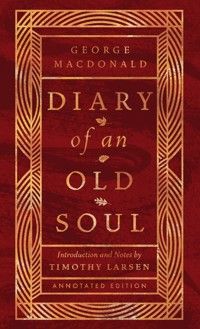 Diary of an Old Soul - George MacDonald - ebook