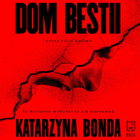 Dom bestii - Katarzyna Bonda - ebook + audiobook + książka